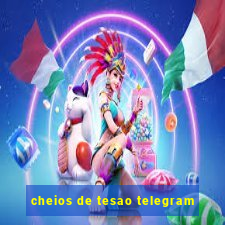 cheios de tesao telegram